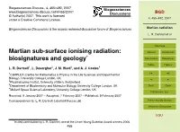 Martian Sub-Surface Ionising Radiation: Abstract Introduction ∗ Biosignatures and Geology Conclusions References Tables Figures L