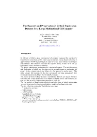 The Recovery and Preservation of Critical Exploration Datasets for a Large Multinational Oil Company