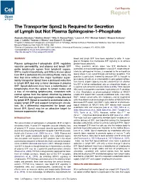 The Transporter Spns2 Is Required for Secretion of Lymph but Not Plasma Sphingosine-1-Phosphate