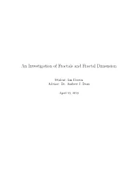 An Investigation of Fractals and Fractal Dimension