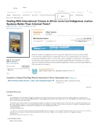Dealing with International Crimes in Africa: When Are Indigenous Justice Systems Better Than Criminal Trials? by Simeon P