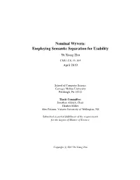 Nominal Wyvern: Employing Semantic Separation for Usability Yu Xiang Zhu CMU-CS-19-105 April 2019