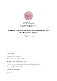 Emergent Player-Driven Narrative in Blades in the Dark and Dungeons & Dragons