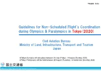 Guidelines for Non-Scheduled Flight`S Coordination During Olympics & Paralympics in Tokyo(2020)