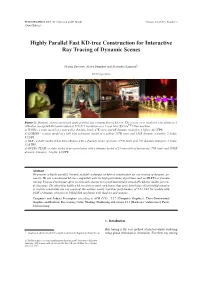 Highly Parallel Fast KD-Tree Construction for Interactive Ray Tracing of Dynamic Scenes