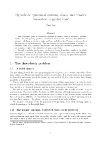 Hyperbolic Dynamical Systems, Chaos, and Smale's