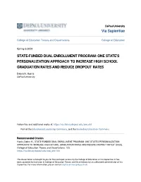 State-Funded Dual Enrollment Program: One State’S Personalization Approach to Increase High School Graduation Rates and Reduce Dropout Rates