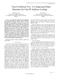 Tree-Combined Trie: a Compressed Data Structure for Fast IP Address Lookup