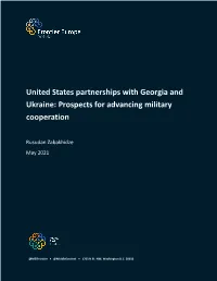 United States Partnerships with Georgia and Ukraine: Prospects for Advancing Military Cooperation