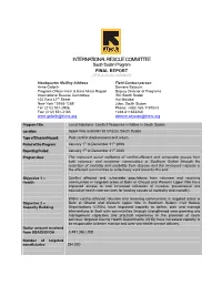 INTERNATIONAL RESCUE COMMITTEE South Sudan Program FINAL REPORT DFD-A-00-06-00068-00