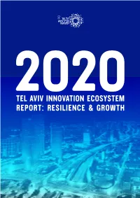 Tel Aviv Innovation Ecosystem Report: Resilience & Growth 2 3