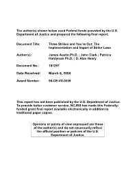 Three Strikes and You're Out: the Implementation and Impart of Strike Laws