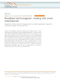 Broadband Electromagnetic Cloaking with Smart Metamaterials