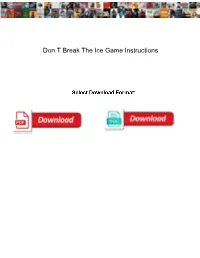 Don T Break the Ice Game Instructions