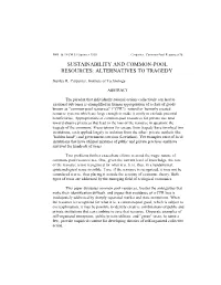 Sustainability and Common-Pool Resources: Alternatives to Tragedy