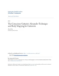 Alexander Technique and Body Mapping for Guitarists Alma Sehic University of South Carolina