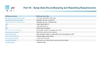 Part 45 - Swap Data Recordkeeping and Reporting Requirements