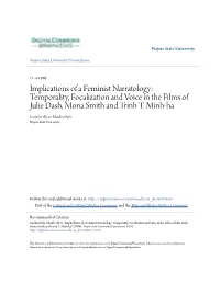 Implications of a Feminist Narratology: Temporality, Focalization and Voice in the Films of Julie Dash, Mona Smith and Trinh T