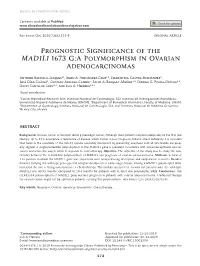 Prognostic Significance of the MAD1L1 1673 G:A Polymorphism in Ovarian Adenocarcinomas