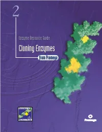 Promega Enzyme Resource Guide, Cloning Enzymes , BR075B