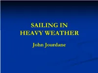 Sailing in Heavy Weather