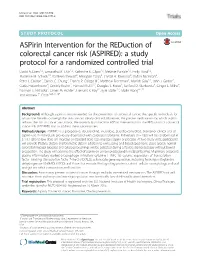 Aspirin Intervention for the Reduction of Colorectal Cancer Risk (ASPIRED): a Study Protocol for a Randomized Controlled Trial David A