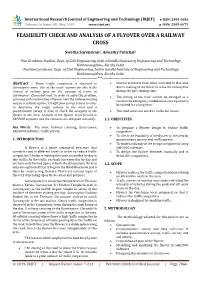 Feasibility Check and Analysis of a Flyover Over a Railway Cross