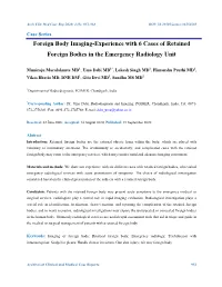 Foreign Body Imaging-Experience with 6 Cases of Retained Foreign Bodies in the Emergency