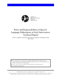 Language Pathologists in Early Intervention: Technical Report Ad Hoc Committee on the Role of the Speech-Language Pathologist in Early Intervention