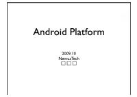 Android Platform