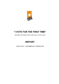 “I Vote for the First Time” Report