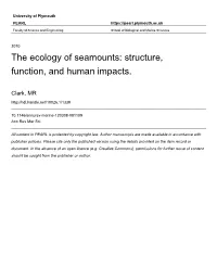 The Ecology of Seamounts: Structure, Function, and Human Impacts