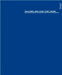 Vaccines and How They Work Vaccines and How They Work Vaccines and How They Work Npi Reference Guide on Vaccines and Vaccine Safety 5