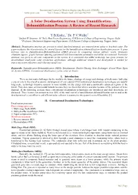 A Solar Desalination System Using Humidification- Dehumidification
