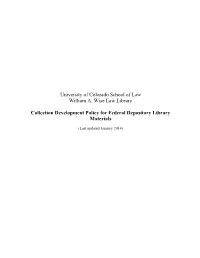 University of Colorado Law Library, Collection Development Policy for Federal Depository Library Materials