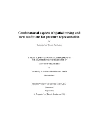 Combinatorial Aspects of Spatial Mixing and New Conditions for Pressure Representation