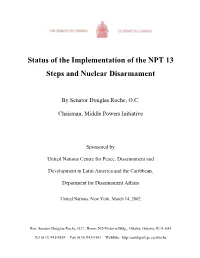 Status of the Implementation of the NPT 13 Steps and Nuclear Disarmament