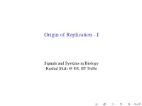 Origin of Replication - I