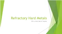 Refractory Hard Metals with a Closer Look at Tungsten