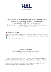 A Formaldehyde-Free Silver Staining Using Aldoses As Developing Agents, with Enhanced Compatibility with Mass Spectrometry