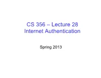 CS 356 – Lecture 28 Internet Authentication
