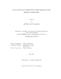 Evaluation of Independent Mesh Modeling for Textile Composites