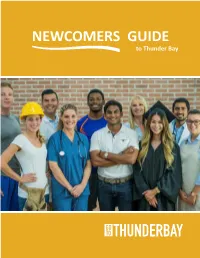NEWCOMERS GUIDE to Thunder Bay CONTENTS