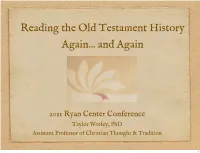 Reading the Old Testament History Again... and Again