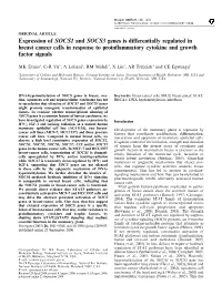 Expression of SOCS1 and SOCS3 Genes Is Differentially Regulated in Breast Cancer Cells in Response to Proinﬂammatory Cytokine and Growth Factor Signals
