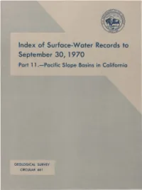 Index of Surface-Water Records to September 30, 1 970 Part 11 .-Pacific Slope Basins in California