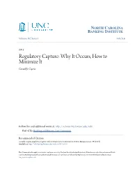 Regulatory Capture: Why It Occurs, How to Minimize It Gerard Jr