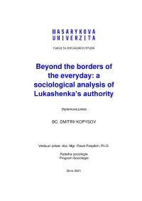 Beyond the Borders of the Everyday: a Sociological Analysis of Lukashenka's Authority
