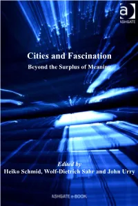Cities and Fascination Beyond the Surplus of Meaning