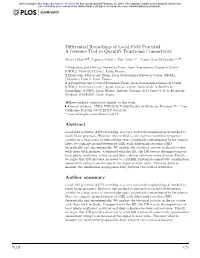 Differential Recordings of Local Field Potential: a Genuine Tool to Quantify Functional Connectivity